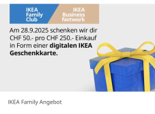 IKEA Dietlikon – digitale Geschenkkarte im Wert von CHF 50.- für jeden Einkauf ab CHF 250.- am Sonntag, 28. September