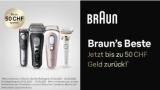 Braun Cashback-Aktion – Geld zurück auf ausgewählte Produkte