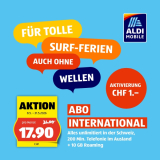 Aldi Mobile International: alles unlim. in CH + 10GB Roaming & 200 Min. in EU, USA & Kanada