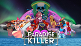 🌴 Mord im Paradies (für CHF 0.- Stutz)! “Paradise Killer” ab 17 Uhr gratis