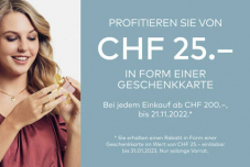 Christ Uhren & Schmuck - Pro 200 Franken Einkauf eine Geschenkkarte für 25 Franken Wert erhalten