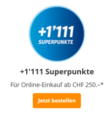 Coop Bon für 1’111 Superpunkte ab 250.- Franken Einkaufswert im Coop Online Shop, gültig bis am 26.2.