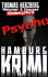Psycho (Wegner & Hauser): Hamburg: Mord (Hamburg Krimi 13) gratis als eBook bei Amazon