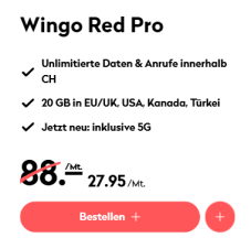Wingo Red Pro (Swisscom-Netz , CH alles unlimitiert. 20 GB EU/UK, USA, Kanada, Türkei-Roaming)