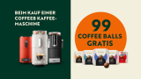 CoffeeB Aktion – 99 Gratis Coffee Balls beim Kauf einer CoffeeB Maschine