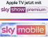 Sky Show Premium inkl. Apple TV für CHF 14.90 und dazu Sky Mobile ein Jahr gratis