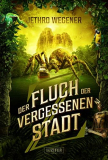 Kindle DER FLUCH DER VERGESSENEN STADT: Abenteuer, Thriller eBook