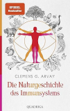 Die Naturgeschichte des Immunsystems / Gebundenes Buch / 272 Seiten / Spiegel-Bestseller