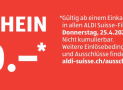 Aldi Gutschein über CHF 10.- ab einem Einkauf von CHF 70.– vom 25. bis 27.4.2024