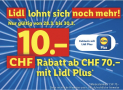 Lidl CHF 10.- Rabatt ab CHF 70.- Einkauf mit Lidl Plus App (nur 28.3. – 30.3)