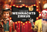 Eintritt für «Weihnachtszirkus – die Familienshow» um 30% reduziert
