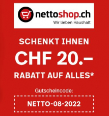 NETTOSHOP – 20 Franken Rabatt ab 200 Franken Bestellwert – Gültig bis 31.12.2022