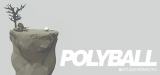 Gratis Marble Roller Spiel „Polyball“ bei Steam