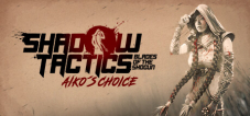 Shadow Tactics – Aiko’s Choice