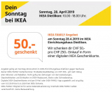 IKEA Dietlikon - CHF 50 pro CHF 250 Einkaufswert geschenkt am Sonntag