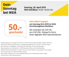 IKEA Dietlikon – CHF 50 pro CHF 250 Einkaufswert geschenkt am Sonntag