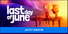 Gratis Spiel “Last Day of June” im Epic Games Store
