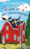 Kindle Liebe mit Zimt und Schweden (Schwedenromane mit Herz 1)