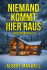 Klassischer Psychothriller Niemand kommt hier raus – Gratis Downloads.