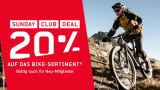 SUNDAY CLUB DEAL - 20% auf das Bike-Sortiment nur heute