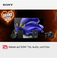 12% auf Sony TV; Audio und Foto
