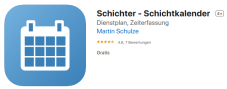 Im AppStore gibt es aktuell die App Schichter - Schichterkalender