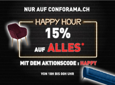 Confo Happy Hour : -15% auf alles (ausser High-Tech Haushalstgeräte) ab 18 Uhr bis Mitternacht