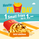 Heutiger McDonalds Summerhit: Small Fries für 1.-