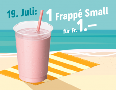 McDonalds Sommerhits – Heute: Frappé Small für 1.- CHF