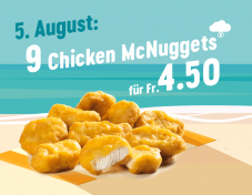 Zum letzten Mal McDonalds Sommerhits: Heute 9x Chicken McNuggets für 4.50 CHF