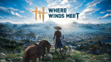 Where Winds Meet - Gratis Open World Game aus dem chinesischen Wuxia Genre