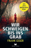 Wir schweigen bis ins Grab: Komplex, raffiniert mit Nervenkitzel-Faktor (Jana-Brinkhorst-Krimi 1) gratis E-Book bei Amazon